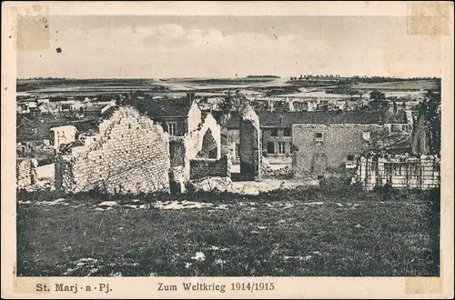 Ansichtskarte  WK1 St. Marj a Pj zerstörte Stadt 1915