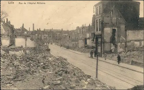 CPA Lille Rue de Hopital Millitaire Grande Guerre World War I. 1918