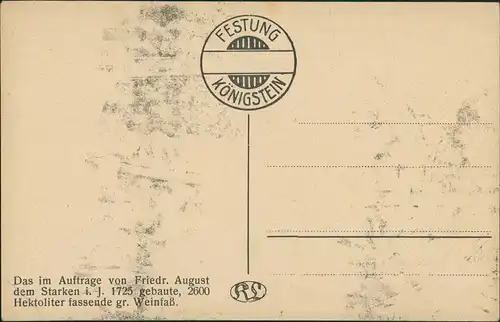 Königstein (Sächsische Schweiz) Festung  2600 Hektoliter fassendes Weinfaß 1910