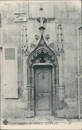 CPA Gannat Allier Vieille Porte, alte Pforte, Haustür 1910