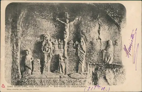 Brantôme BAS-RELIEF DU CRUCIFIEMENT dann les grottes, Grotte Skulpturen 1902
