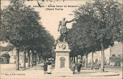 CPA Libourne Statue Oscar de Gereaux Cours Tourny 1908