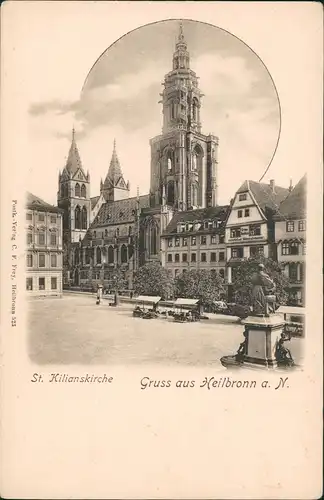Ansichtskarte Heilbronn St. Kilianskirche Kirchplatz mit Denkmal 1900