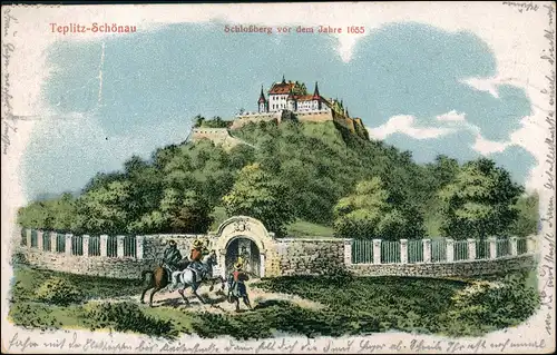 Teplitz-Schönau Teplice Schloß und Schloßberg vor dem Jahre 1655 1911