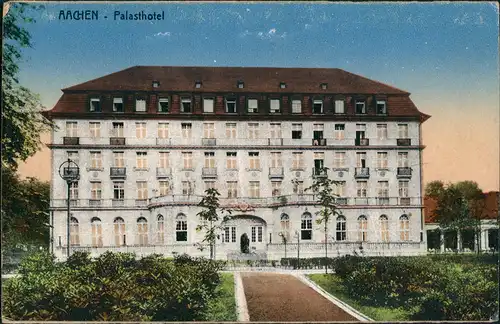 Ansichtskarte Aachen Palasthotel 1919