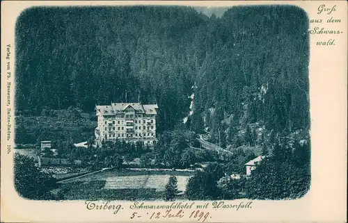 Ansichtskarte Triberg im Schwarzwald Schwarzwaldhotel mit Wasserfall 1899