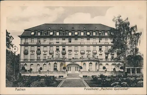 Ansichtskarte Aachen Palasthotel Aachener Quellenhof 1925