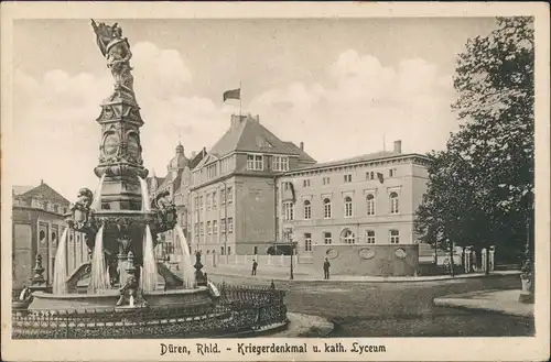Ansichtskarte Düren Kriegerdenkmal und Lyceum 1918