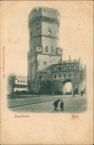Ansichtskarte Köln Kinder vor dem Bayenturm 1902