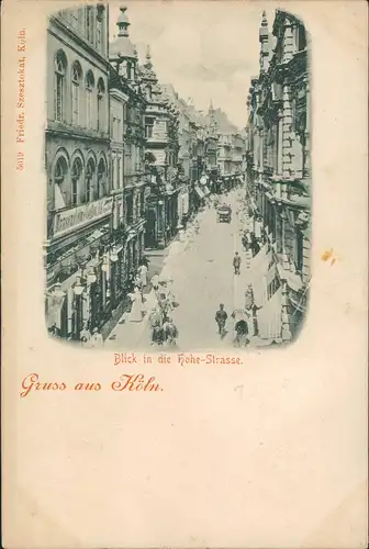Ansichtskarte Köln Hohe Straße, Geschäfte 1900