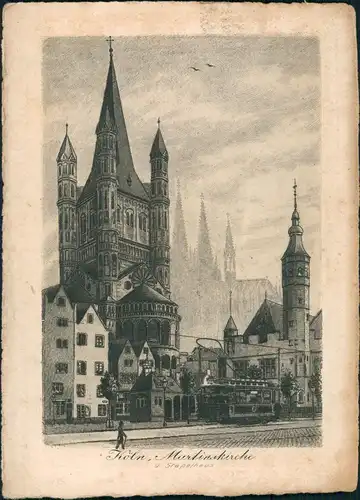 Köln MartinsKirche "St. Martin" Straßenbahn Federzeichnung 1912