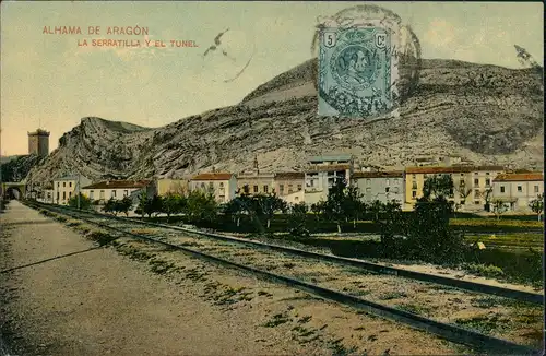 Alhama de Aragón La Serratilla y El Tunel Eisenbahn Gleise 1914