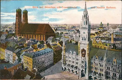 Ansichtskarte München Totale, Frauenkirche - Neues Rathaus 1913