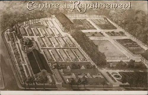 Ansichtskarte  Militär Propaganda Kaserne Lager CENTRE de RAPATRIEMENT 1922