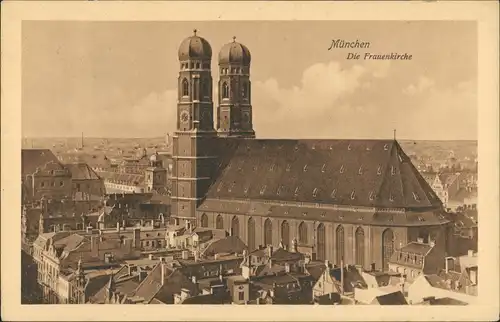 Ansichtskarte München Totale und Frauenkirche 1915