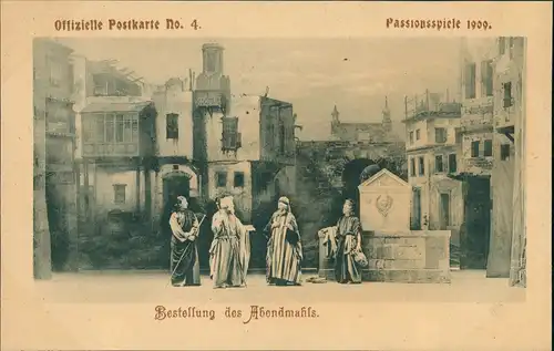 Oberammergau Passionsspiele Off PK No 4 Leo Schweyer Bestellung Abendmahl 1909