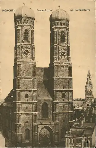Ansichtskarte München Frauenkirche Gesamtansicht Kirche mit Rathausturm 1910