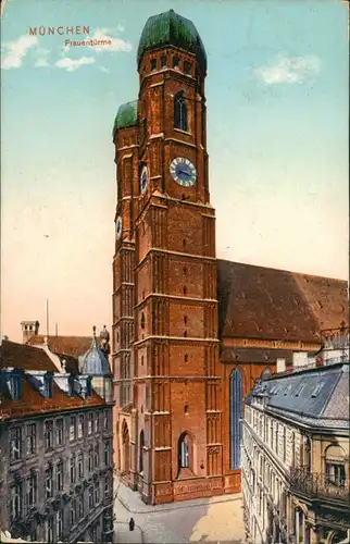 Ansichtskarte München Frauenkirche - Türme 1910