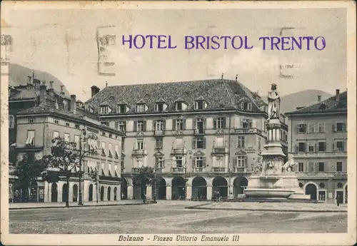 Trient Trento Hotel Bristol Trento Piazza Vittorio Emanuele III. 1935