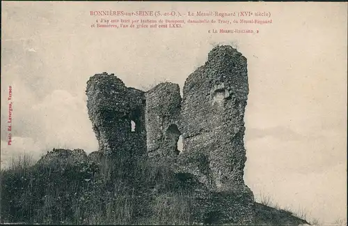 Bonnières-sur-Seine Le Mesnil-Regnard (XVI° siècle), Burg Ruine 1910