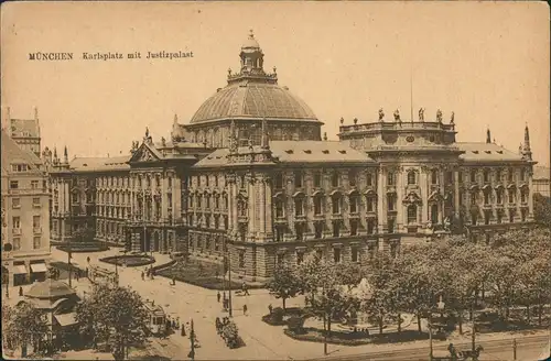 Ansichtskarte München Karlsplatz - Justizpalast 1920