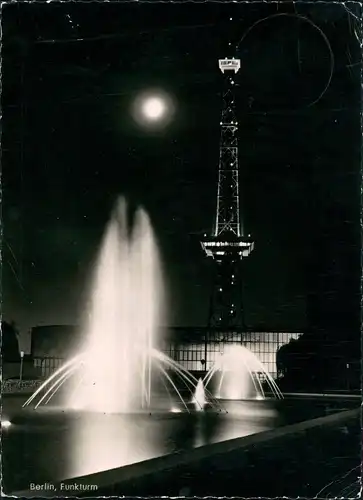 Ansichtskarte Charlottenburg-Berlin Funkturm - bei Nacht Mondschein 1980