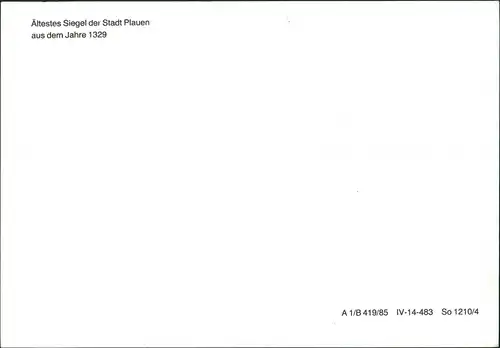 Ansichtskarte Plauen (Vogtland) Ältestes Siegel der Stadt 1985