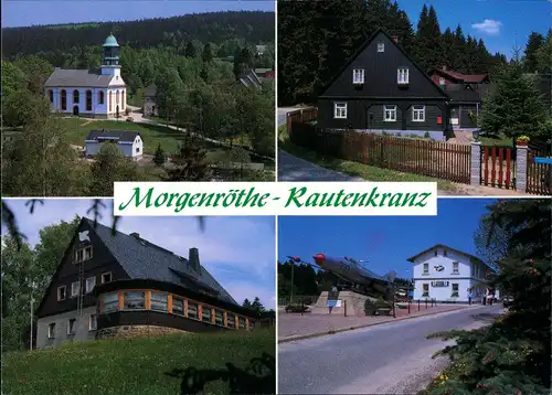 Ansichtskarte Morgenröthe-Rautenkranz Filz, Kirche, Kinderkurheim 1995