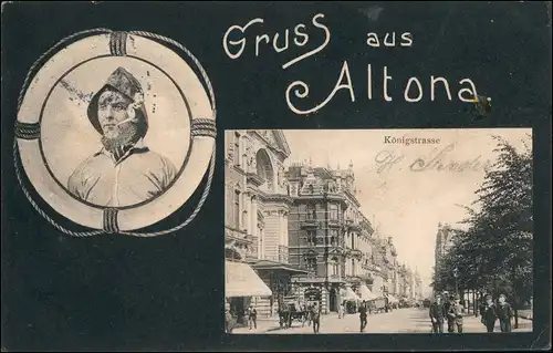 Ansichtskarte Altona-Hamburg 2 Bild: Königstraße, Seemann 1910