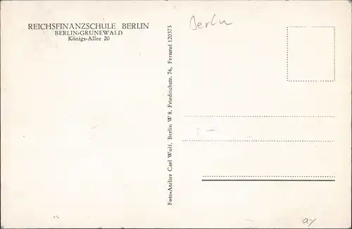 Ansichtskarte Grunewald-Berlin Königs-Allee 20 REICHSFINANZSCHULE 1932