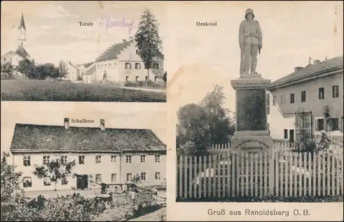 Ranoldsberg-Buchbach (Oberbayern) 3 Bild Totale, Schulhaus, Denkmal 1922