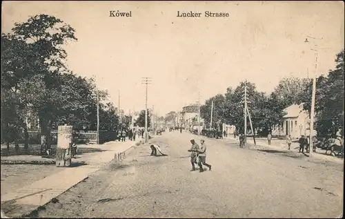 Kowel Kovel’ (Ковель) Lucker Straße - Soldaten 1916