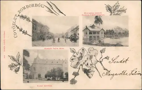 Postcard Zombor Zobor 3 Bild: Plätze und Straßen 1899