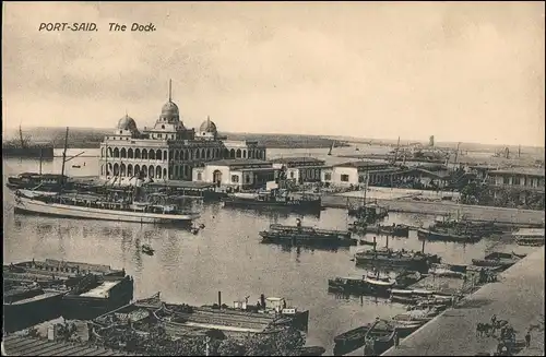 Postcard Port Said بورسعيد (Būr Saʻīd) Quai/Hafen Schiff 1909