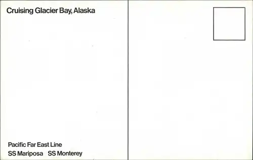 Alaska SS Mariposa SS Monterey Cruising Glacier Bay, Alaska 1970