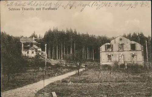 CPA Thiaville-sur-Meurthe Schloß, Forsthaus gel. Feldpost 1915