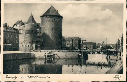 Postcard Danzig Gdańsk/Gduńsk Milchkannenthor 1932
