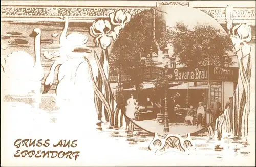 Eppendorf-Hamburg Bavaria Bräu Lokal als Reprint-Ansicht ca. anno 1900 1990