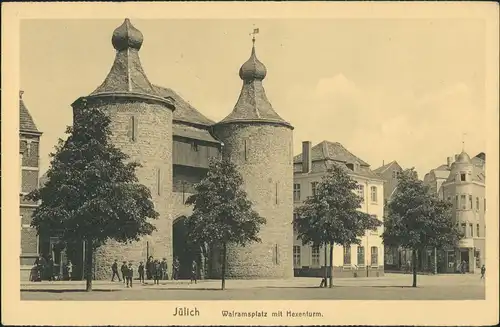 Ansichtskarte Jülich Walramsplatz mit Hexenturm 1920