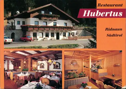 Ratschings Racines RESTAURANT HUBERTUSSTUBE Bes. Ulrich Weissteiner, Ridnaun Südtirol 1994