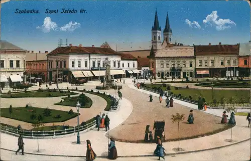 Subotica (Maria-Theresiopel) Szabadka Суботица Szabadka. Szent István tér. 1915