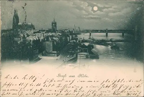 Köln Panorama-Ansicht Gruss 1898 Mondschein   (mit Ankunftsstempel)