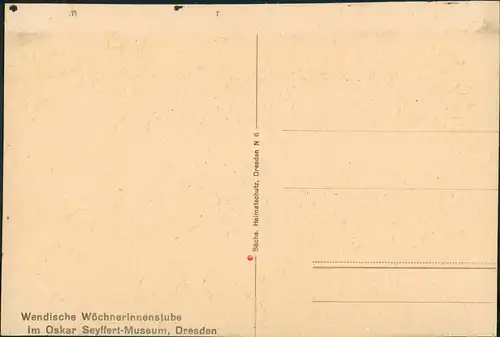 Ansichtskarte Dresden Wendische Wöchnerinnenstube Oskar Seyffert-Museum 1920