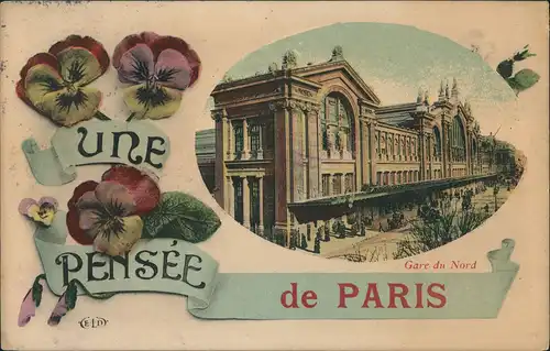Paris Nordbahnhof Gare du Nord "Une Pensée" Blumen-Gedanken 1910