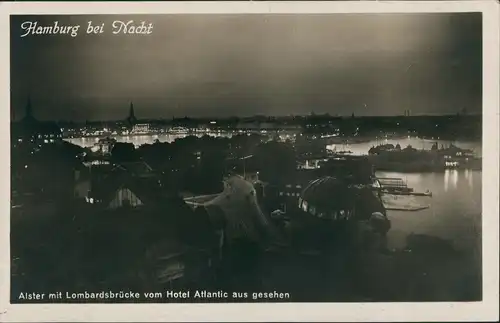 Altona-Hamburg Alster Lombardsbrücke vom Hotel Atlantic, bei Nacht 1930