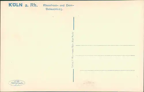 Ansichtskarte Köln Rheinfront und Dom-Beleuchtung 1931