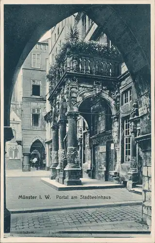Ansichtskarte Münster (Westfalen) Portal am Stadtweinhaus 1912