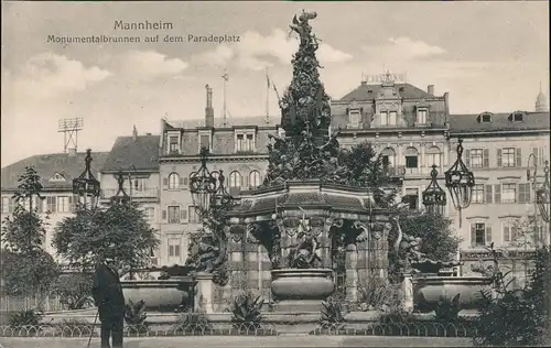 Ansichtskarte Mannheim Paradeplatz Monumental-Brunnen 1910