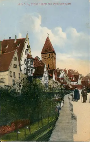 Ansichtskarte Ulm a. d. Donau Stadtmauer mit Metzgerturm 1913