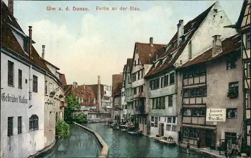 Ansichtskarte Ulm a. d. Donau Partie an der Blau - Geschäfte 1912